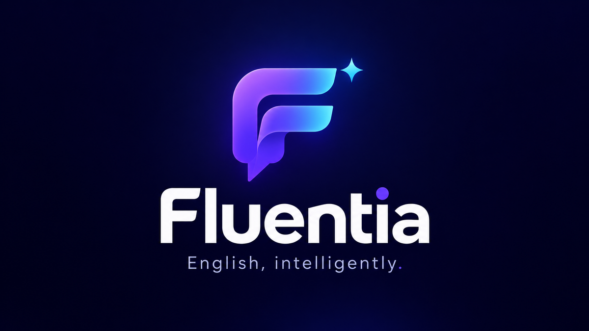 Fluentia — English, intelligently.