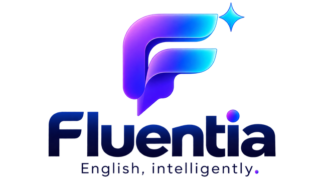 Fluentia — English, intelligently.